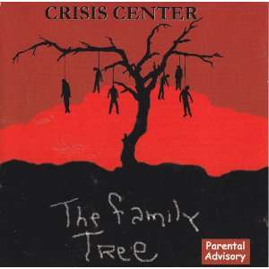  Crisis Center   The Family Tree [Audio CD] Everything 