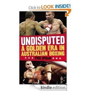   Golden Era in Australian Boxing Paul Upham  Kindle Store