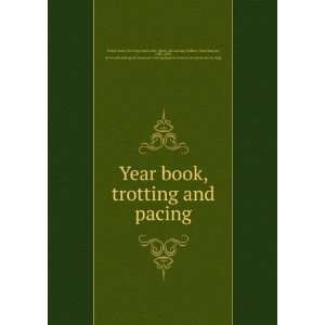  Year book, trotting and pacing Wallace, John Hankins 