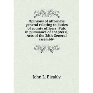Opinions of attorneys general relating to duties of county officers 