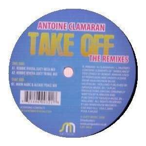    ANTOINE CLAMARAN / TAKE OFF (REMIXES) ANTOINE CLAMARAN Music