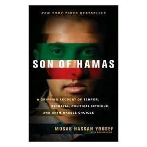 Son of Hamas 1st (first) edition Text Only Mosab Hassan Yousef