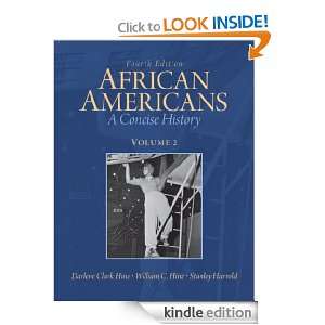 African Americans, A Concise History Volume 2 (4th Edition): Darlene 