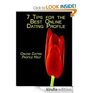 Tips for the Best Online Dating Profile   Online Dating Profile Help 