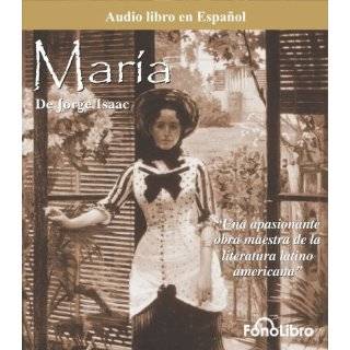 Maria (Audio libro / audiolibros) (Spanish Edition) by Jorge Isaac 
