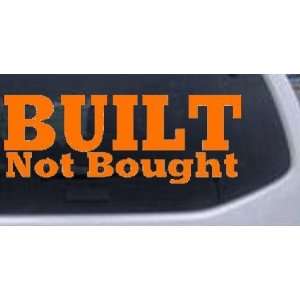   5in    Built Not Bought Off Road Car Window Wall Laptop Decal Sticker