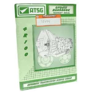 ATSG TM 4R100UPDATEHANDBOOK Automatic Transmission Technical Manual