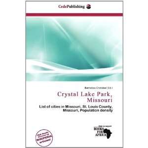  Crystal Lake Park, Missouri (9786200780690) Barnabas 