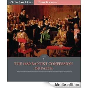 The 1689 Baptist Confession of Faith Baptist Church Officials 