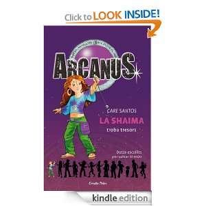 La Shaima troba tresors (Arcanus) (Catalan Edition) Santos Care 