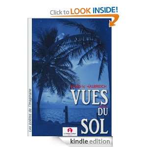 Vues du sol (poésies lyriques) (French Edition) Frédéric Halbreich 