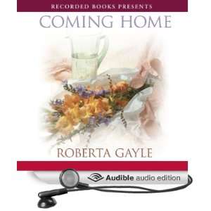  Coming Home (Audible Audio Edition): Roberta Gayle 