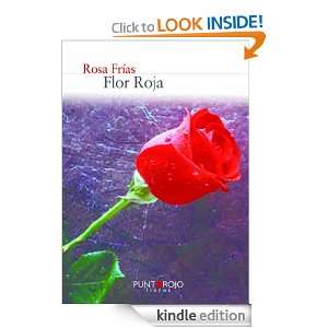  - 101459663_flor-roja-spanish-edition-rosa-frias-amazoncom-kindle-