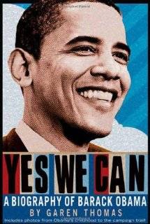   Yes We Can A Biography of Barack Obama