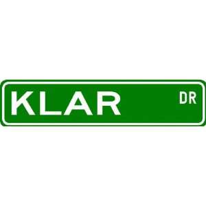  KLAR Street Sign ~ Personalized Family Lastname Sign 