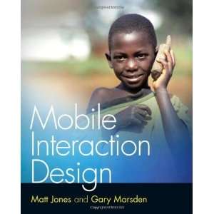  Mobile Interaction Design [Paperback]: Matt Jones: Books