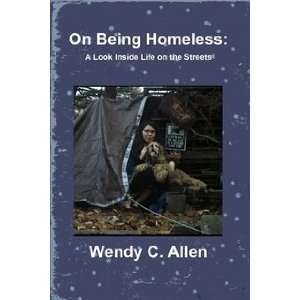   Look Inside Life on the Streets (9780557337750) Wendy C. Allen Books