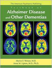 The American Psychiatric Publishing Textbook of Alzheimer Disease and 