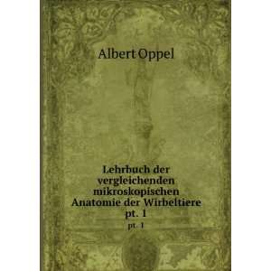   der Wirbeltiere. 1 V . Franz, Walter Stendell Albert Oppel Books