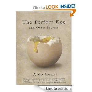 The Perfect Egg And Other Secrets Aldo Buzzi, Guido Waldman  