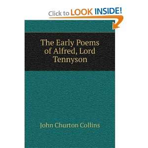 Early Poems of Alfred Lord Tennyson and over one million other books 