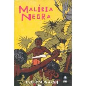   Negra (Em Portugues do Brasil) (9788525037084) Evelyn Waugh Books