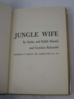 Sasha & Edith Siemel and Gordon Schendel JUNGLE WIFE (signed 