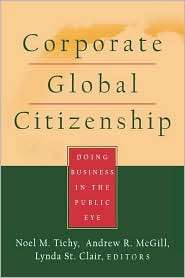 Corporate Global Citizenship Doing Business in the Public Eye 