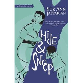 Hide and Snoop (The Odelia Grey Mysteries) by Sue Ann Jaffarian (Sep 8 