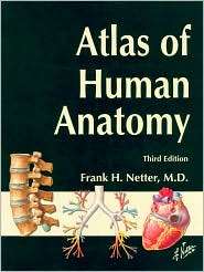 Atlas of Human Anatomy, Student Edition, (1929007116), Frank H. Netter 