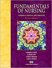 Fundamentals of Nursing Concepts, Process, and Practice, (0130455296 