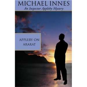   Ararat (Inspector Appleby Mysteries) [Paperback]: Michael Innes: Books