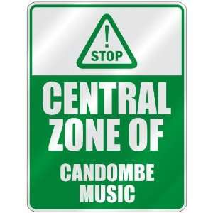  STOP  CENTRAL ZONE OF CANDOMBE  PARKING SIGN MUSIC: Home 