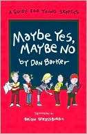Maybe Yes, Maybe No A Guide Dan Barker