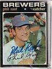 Milwaukee Brewers PHIL ROOF autographed 1971 Topps