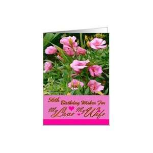  56th / Birthday / Wife / Pink Flowers Card Health 