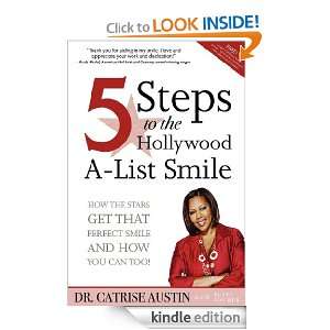 Steps to the Hollywood A List Smile: How the Stars Get That Perfect 