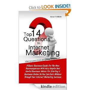 Top 14 Questions in Internet Marketing (Get Answers From an Online 