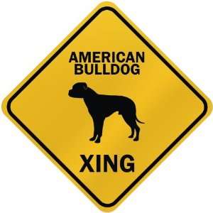  ONLY  AMERICAN BULLDOG XING  CROSSING SIGN DOG: Home 