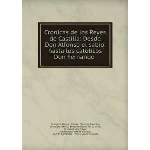   BernÃ¡ldez , Pedro LÃ³pez de Ayala Cayetano Rosell  Books