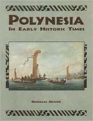 Polynesia in Early Historic Times, (1573061255), Oliver, Textbooks 