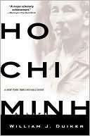 Ho Chi Minh: A Life William J. Duiker