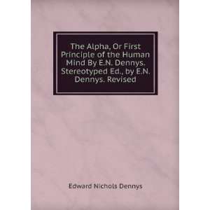   Stereotyped Ed., by E.N. Dennys. Revised: Edward Nichols Dennys: Books