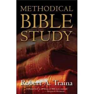  Methodical Bible Study[ METHODICAL BIBLE STUDY ] by Traina 