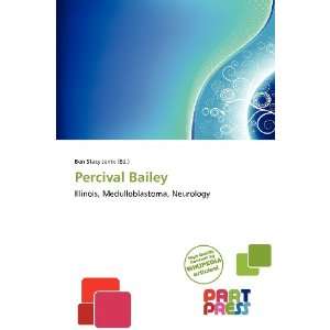  Percival Bailey (9786138786894): Ben Stacy Jerrik: Books