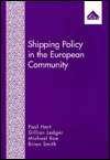 Shipping Policy in the European Community, (1856283488), Paul Hart 