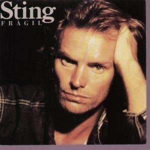  FRAGIL 7 INCH (7 VINYL 45) FRENCH A&M 1989 STING Music