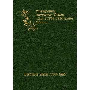   pt.2 1836 1850 (Latin Edition) Berthelot Sabin 1794 1880 Books