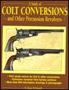   Other Percussion Revolvers by R. Bruce McDowell, KP Books  Hardcover