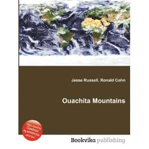  Ouachita Mountains: Ronald Cohn Jesse Russell: Books